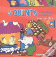 A Quinta e os Seus Produtos