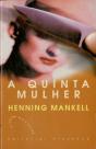 A Quinta Mulher - Preview