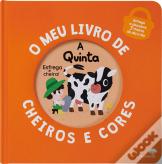 A Quinta - O Meu Livro de Cheiros e Cores