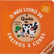 Capa do artigo A Quinta - O Meu Livro de Cheiros e Cores