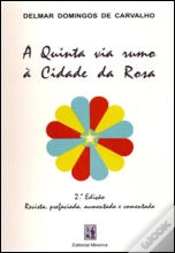 Capa do artigo A Quinta Via Rumo à Cidade da Rosa