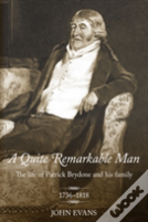 A Quite Remarkable Man