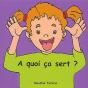 A Quoi Ca Sert ? - Preview