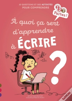 Capa do artigo À Quoi Ça Sert D'Apprendre À Écrire ?