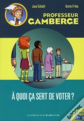 A Quoi Ca Sert De Voter ?
