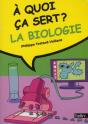 À Quoi Ça Sert ? La Biologie - Preview