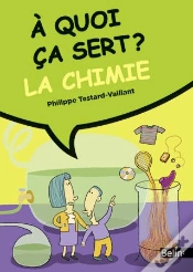 Capa do artigo À Quoi Ca Sert ? La Chimie