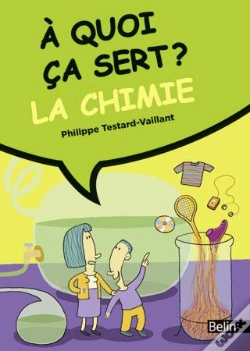 Capa do artigo À Quoi Ca Sert ? La Chimie
