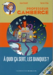Capa do artigo A Quoi Ca Sert Les Banques ?