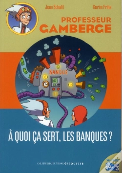 Capa do artigo A Quoi Ca Sert Les Banques ?