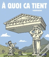 A Quoi Ca Tient ?