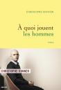 A Quoi Jouent Les Hommes - Preview