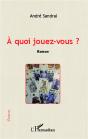 À Quoi Jouez Vous ? - Preview