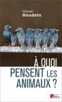 À Quoi Pensent Les Animaux ? - Preview