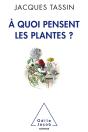 À Quoi Pensent Les Plantes ? - Preview