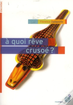 Capa do artigo À Quoi Rêve Crusoé ?