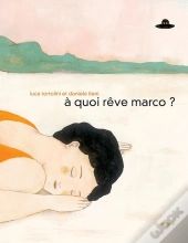 À Quoi Rêve Marco ?