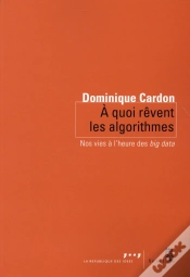 Capa do artigo À Quoi Rêvent Les Algorithmes ; Nos Vies À L