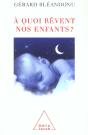 A Quoi Revent Les Enfants - Preview