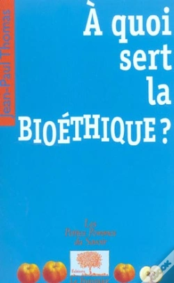 Capa do artigo À Quoi Sert La Bioéthique ?
