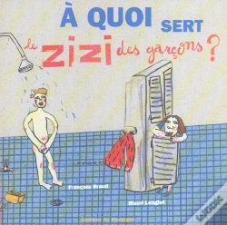 Capa do artigo A Quoi Sert Le Zizi Des Garcons