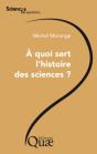 À Quoi Sert L'Histoire Des Sciences ? - Preview