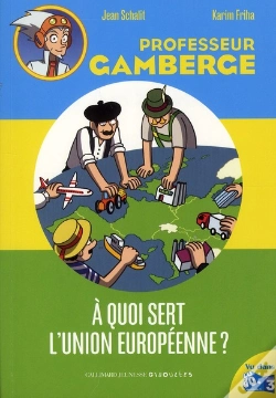 Capa do artigo A Quoi Sert L'Union Europeenne?
