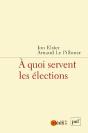 À Quoi Servent Les Élections ? - Preview