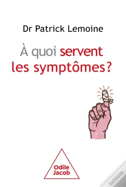 Capa do artigo A Quoi Servent Les Symptomes ?