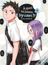 A Quoi Tu Joues, Ayumu ?! T09