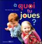 A Quoi Tu Joues ? - Preview