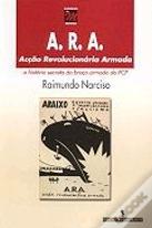 A. R. A. - Acção Revolucionária Armada