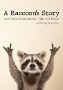 A Raccoon'S Story