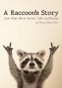 A Raccoon'S Story - Preview