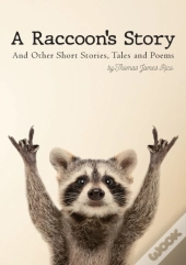 A Raccoon'S Story
