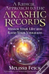 A Radical Approach To The Akashic Records