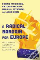 A Radical Bargain For Europe