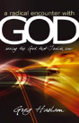 A Radical Encounter With God - Preview