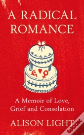 A Radical Romance