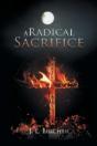 A Radical Sacrifice - Preview