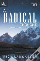A Radical Thought - Volume One