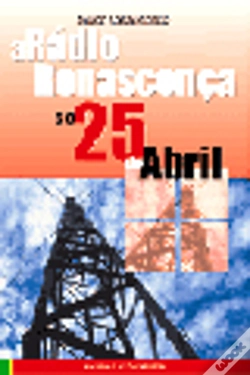 Capa do artigo A Rádio Renascença e o 25 de Abril