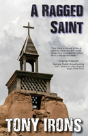 A Ragged Saint - Preview