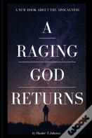 A Raging God Returns