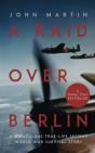 A Raid Over Berlin - Preview