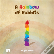 A Rainbow Of Rabbits