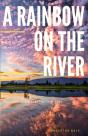 A Rainbow On The River - Preview