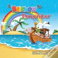 A Rainbow To Remember