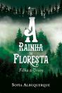 A Rainha Da Floresta - Preview