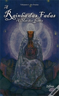 Capa do artigo A Rainha das Fadas - a Mãe dos Justos